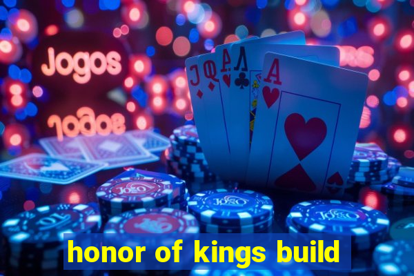 honor of kings build